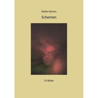 Schemen, Taschenbuch von Stefan Barton, BoD – Books on Demand, 978-3-696-76128-8