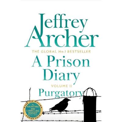 A Prison Diary Volume II, Taschenbuch von Jeffrey Archer, Macmillan Publishers International, 978-1-5098-0888-5