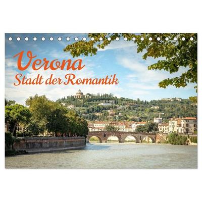 Verona Stadt der Romantik (Tischkalender 2027 DIN A5 quer), CALVENDO Monatskalender