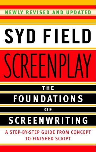 Syd Field - Screenplay: The Foundations of Screenwriting: A Step-by-Step Guide from Concept to finished Script - Preis vom 14.10.2026 23:07:16 h