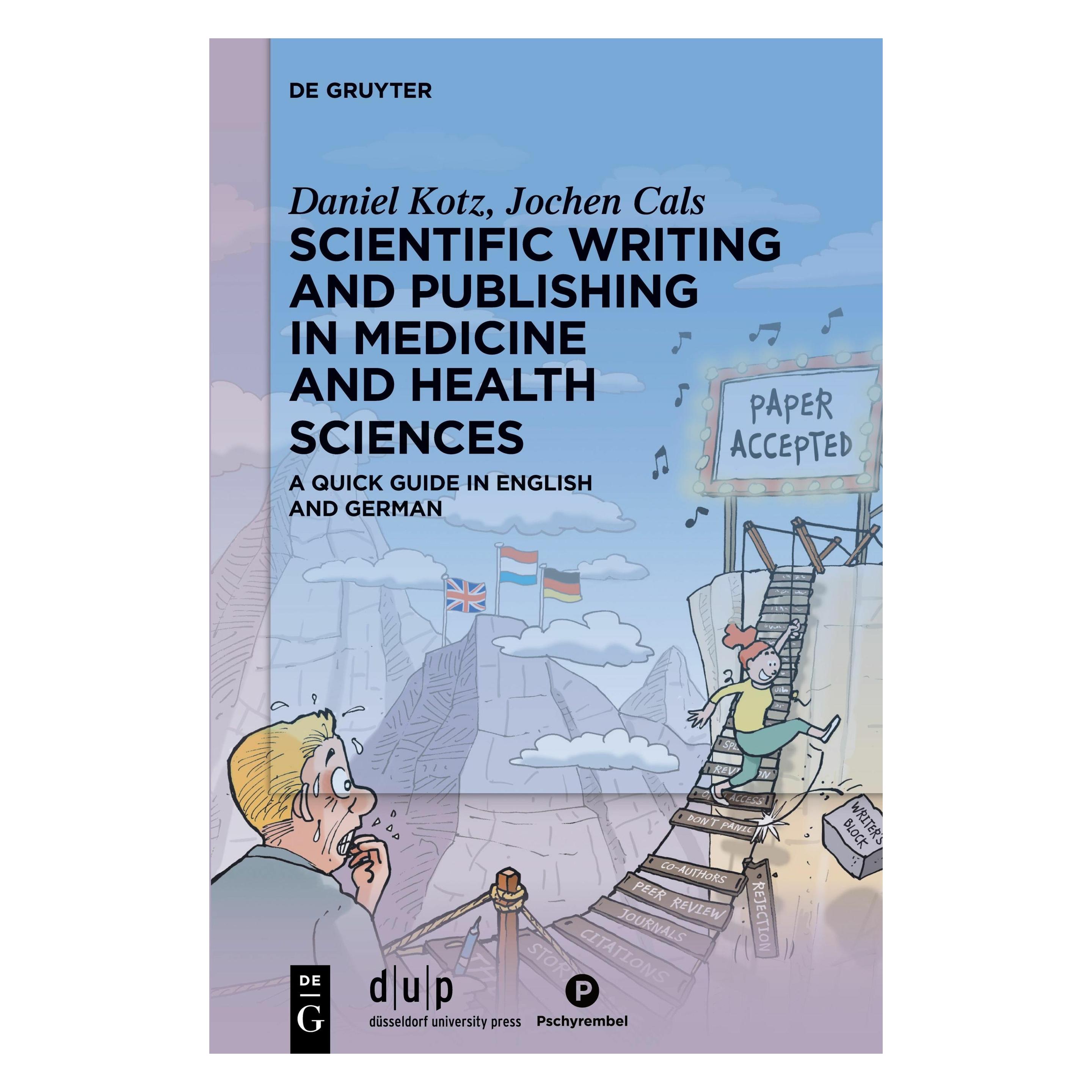 De Gruyter Scientific writing and publishing in medicine and health sciences (Englisch, Softcover, Daniel Kotz, Jochen Cals) (35120844)