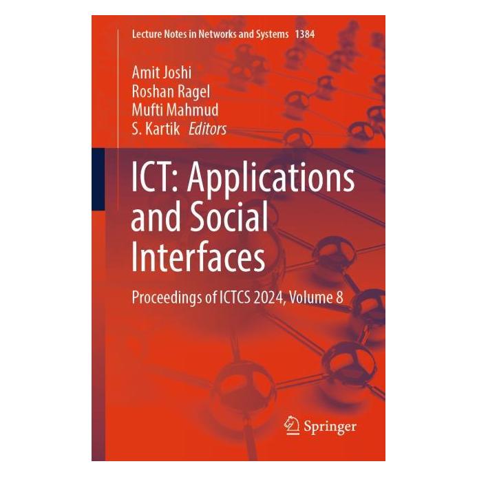 Springer ICT: Applications and Social Interfaces (Englisch, Softcover, Amit Joshi, Mufti Mahmud, Roshan Ragel, S. Kartik) (60486491)