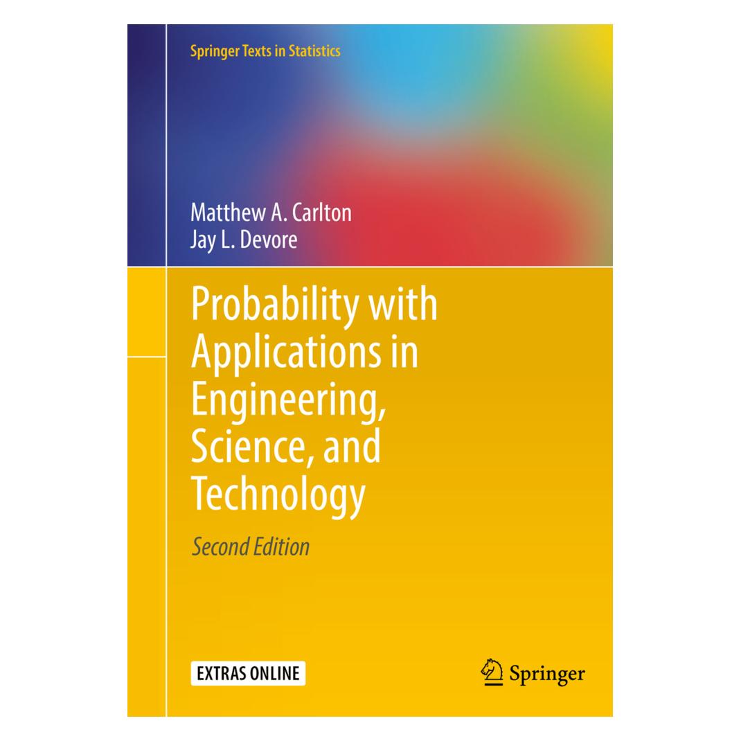 Springer Probability with Applications in Engineering, Science, and Technology (Englisch, Softcover, Jay L. Devore, Matthew A. Carlton) (55868185)