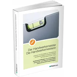 Der Handwerksmeister / Die Handwerksmeisterin, Schulbücher von Jan Glockauer, Christiane Höge, Elke Schmidt-Wessel, Jan Frerichs