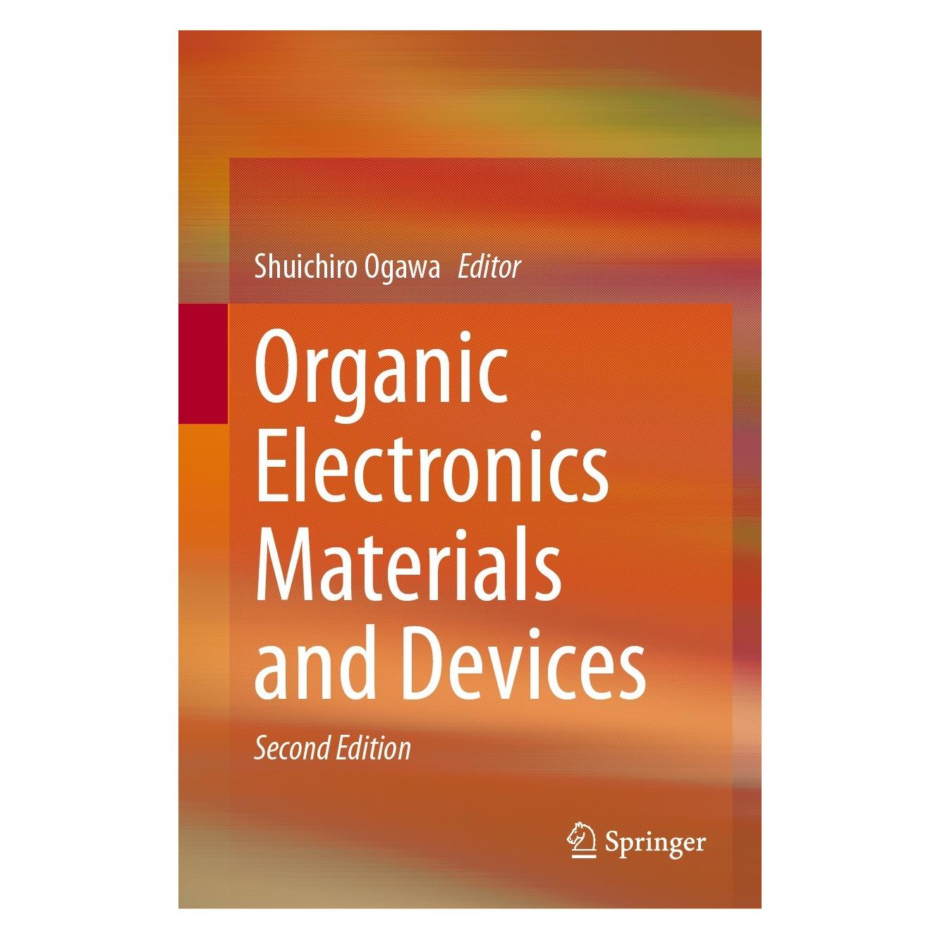Springer Organic Electronics Materials and Devic (Englisch, Hardcover, Shuichiro Ogawa) (9784431569350)