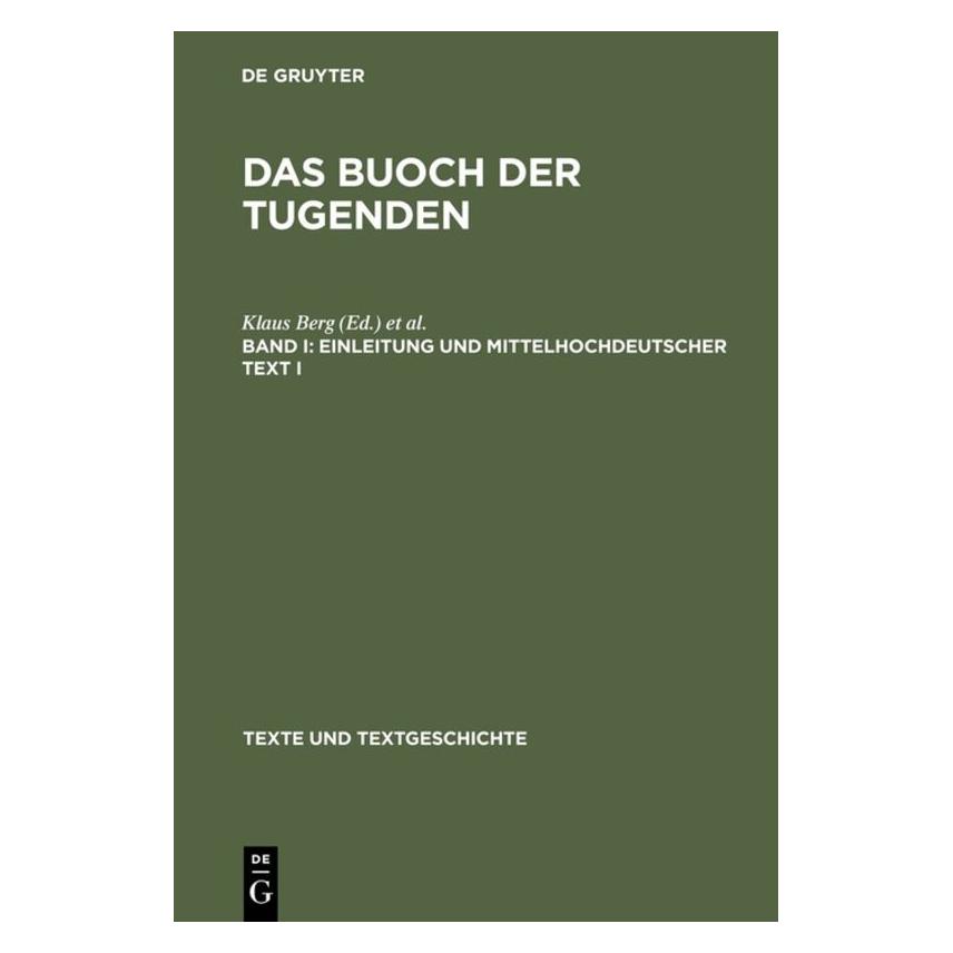 De Gruyter Das buoch der tugenden.1 (Deutsch, Hardcover, Klaus Berg, Monika Kasper) (67825649)