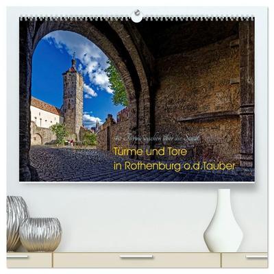 Türme und Tore (hochwertiger Premium Wandkalender 2027 DIN A2 quer), Kunstdruck in Hochglanz