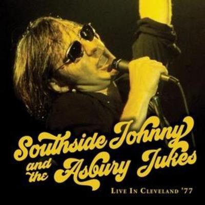Live In Cleveland '77 - Southside Johnny & The Asbury Jukes, CD