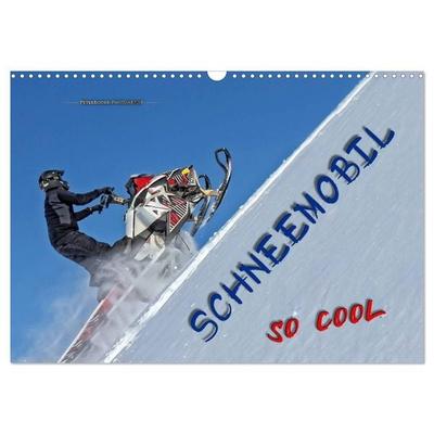 Schneemobil - so cool (Wandkalender 2027 DIN A3 quer), CALVENDO Monatskalender