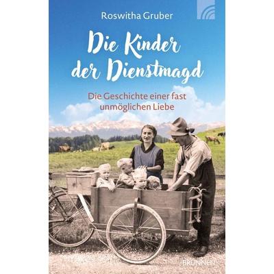 Die Kinder der Dienstmagd, Taschenbuch von Roswitha Gruber, Brunnen Verlag GmbH, 978-3-7655-4392-0