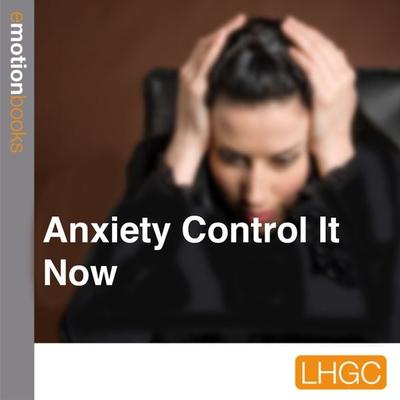 Anxiety Control It Now - Mark Bjaer, Audio, 9781907556814
