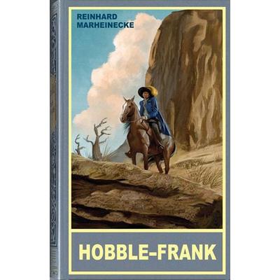 Hobble-Frank, Gebundene Ausgabe von Reinhard Marheinecke, Karl-May, 978-3-7802-0577-3