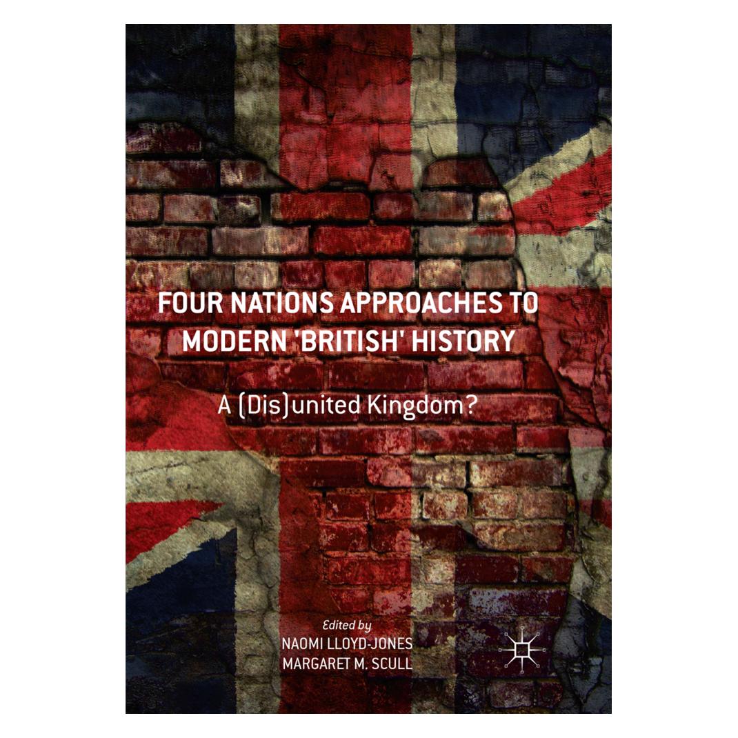 Springer Four Nations Approaches to Modern 'British' History (Englisch, Margaret Scull, Naomi Lloyd-Jones) (56040734)