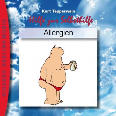 Hilfe zur Selbsthilfe: Allergien - , Audio, 4250701937150