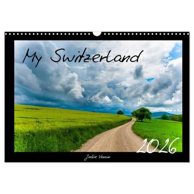 My Switzerland (Wandkalender 2026 DIN A3 quer), CALVENDO Monatskalender