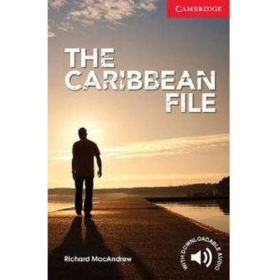 The Caribbean File Beginner/Elementary, Taschenbuch von Richard MacAndrew, Cambridge University Press, 978-1-107-67425-7
