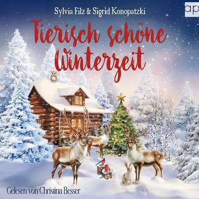 Tierisch schöne Winterzeit - Sylvia Filz,Sigrid Konopatzki, Audio, 9783689712129