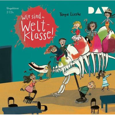 Wir sind (die) Weltklasse (Teil 1) - Tanya Lieske, CD, 9783742430809