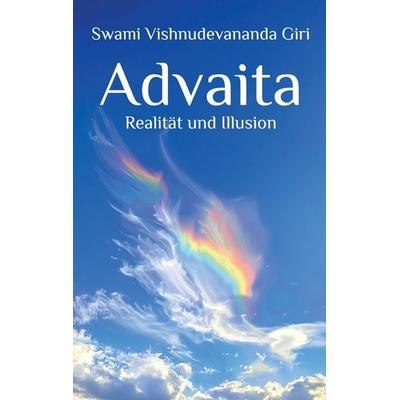 Advaita, Taschenbuch von Swami Vishnudevananda Giri, Tredition, 978-3-384-64086-4