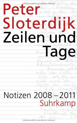 Peter Sloterdijk - Zeilen und Tage: Notizen 2008-2011 - Preis vom 07.10.2026 11:45:10 h