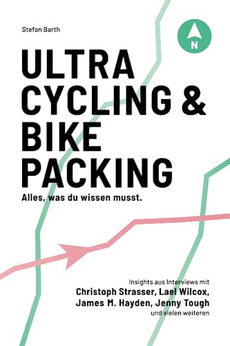 Stefan Barth - Ultracycling & Bikepacking: Alles, was du wissen musst. - Preis vom 15.10.2026 23:06:25 h