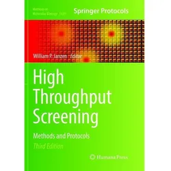High Throughput Screening, Fachbücher von William P. Janzen