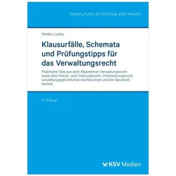 Klausurfälle, Schemata und Prüfungstipps für das Verwaltungsrecht, Fachbücher von Thomas Rohde, Gernot Lustig