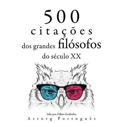 500 citações dos grandes filósofos do século 20 - Emil Cioran,Gaston Bachelard,Carl Jung,Sigmund Freud,Ambrose Bierce, Audio, 9782821161009