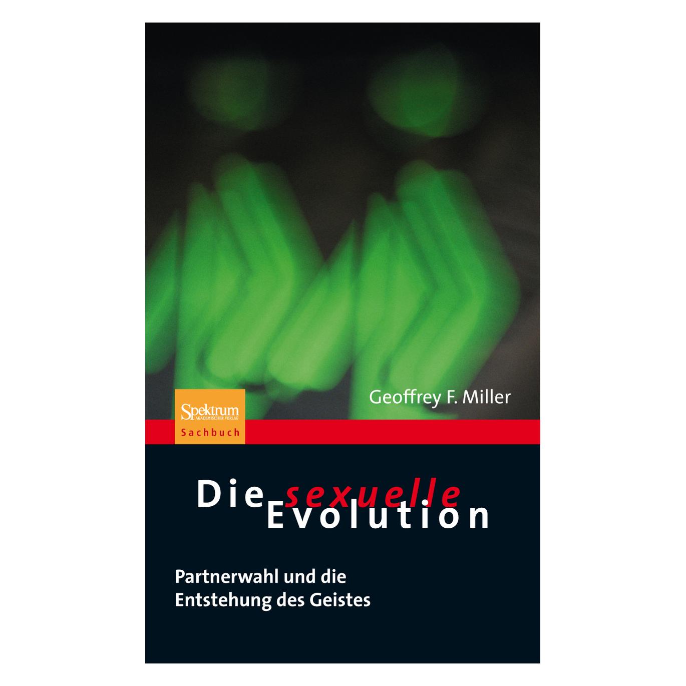 Spektrum Die sexuelle Evolution (Deutsch, Softcover, Geoffrey Miller) (7068242)