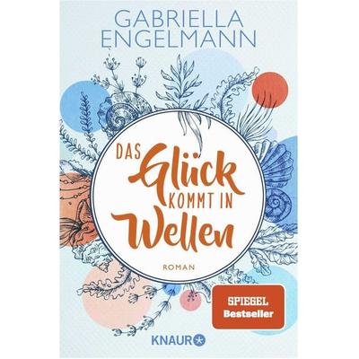 Das Glück kommt in Wellen, Taschenbuch von Gabriella Engelmann, Knaur Taschenbuch
