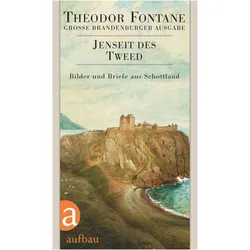 Jenseit des Tweed, Reisebücher von Theodor Fontane