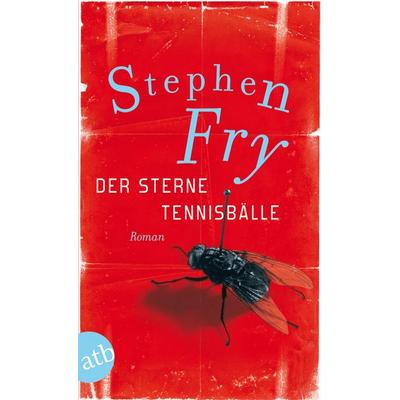 Der Sterne Tennisbälle, Taschenbuch von Stephen Fry, Aufbau TB, 978-3-7466-2748-9