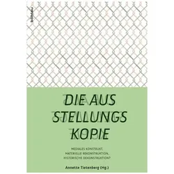 Die Ausstellungskopie, Fachbücher von Annette Tschirner Tietenberg