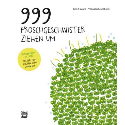 999 Froschgeschwister ziehen um, Gebundene Ausgabe von Ken Kimura, NordSüd Verlag, 978-3-314-10017-8