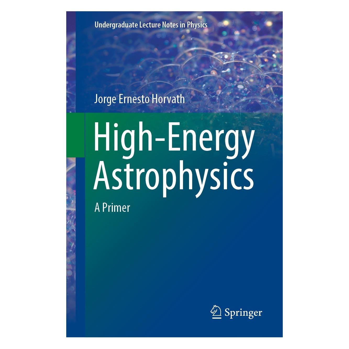 Springer High-Energy Astrophysics (Englisch, Hardcover, Jorge Ernesto Horvath) (9783030921583)