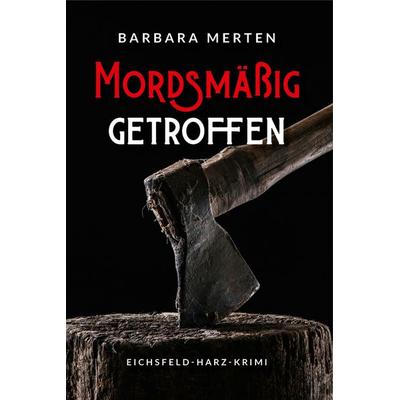 Mordsmäßig getroffen, Paperback von Barbara Merten, Elektronik-Praktiker