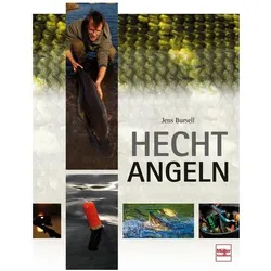 Hecht-Angeln, Ratgeber von Jens Bursell