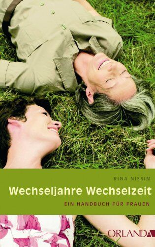 Rina Nissim - Wechseljahre - Wechselzeit: Ein naturheilkundliches Handbuch - Preis vom 09.10.2026 07:28:09 h
