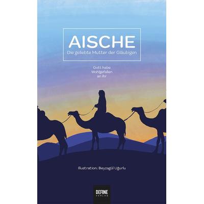 Aische, Gebundene Ausgabe von , Define Verlag, 978-3-946871-56-9