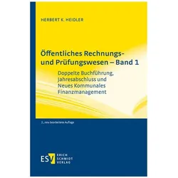 Öffentliches Rechnungs- und Prüfungswesen – Band 1, Fachbücher von Herbert K. Heidler