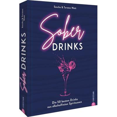 Sober Drinks, Gebundene Ausgabe von Sascha & Torsten Wett »Die Jungs kochen und backen«, Christian, 978-3-95961-657-7