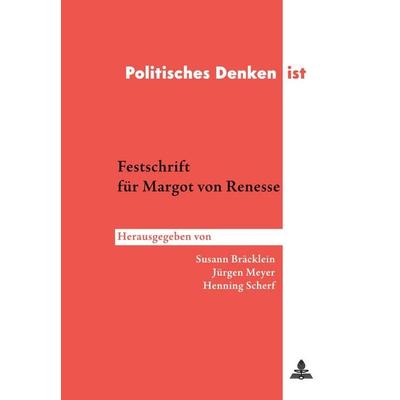 Politisches Denken ist, Gebundene Ausgabe von , Peter Lang GmbH, Internationaler Verlag der Wissenschaften, 978-3-631-53977-4