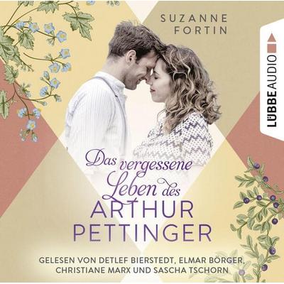 Das vergessene Leben des Arthur Pettinger - Suzanne Fortin, Audio, 9783754004210