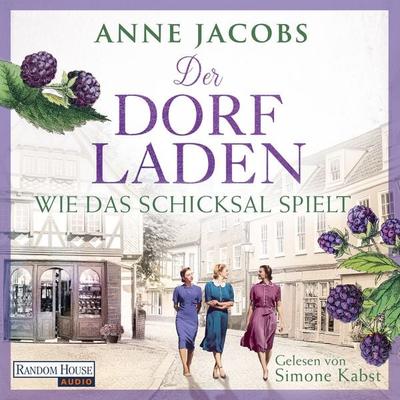 Der Dorfladen - Wie das Schicksal spielt - Anne Jacobs, Audio, 9783759901637