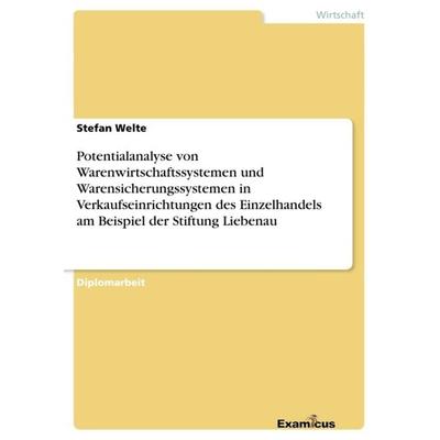 Potentialanalyse von Warenwirtschaftssystemen und Warensicherungssystemen in Verkaufseinrichtungen des Einzelhandels am Beispiel der Stiftung