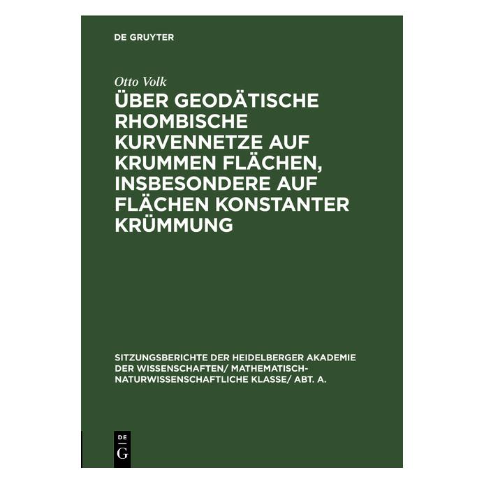 De Gruyter Volk:Ãber geodätische rhombische Kurven (Deutsch, Hardcover, Otto Volk) (67769519)