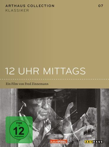 Fred Zinnemann - 12 Uhr mittags - Arthaus Collection Klassiker - Preis vom 09.10.2026 07:28:09 h