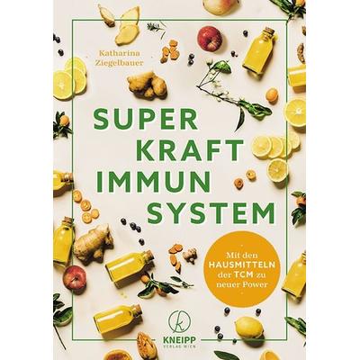 Superkraft Immunsystem, Taschenbuch von Katharina Ziegelbauer, Kneipp Verlag in Verlagsgruppe Styria GmbH & Co. KG, 978-3-7088-0806-2