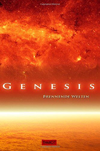 Thariot - Genesis. Brennende Welten - Preis vom 09.10.2026 07:28:09 h