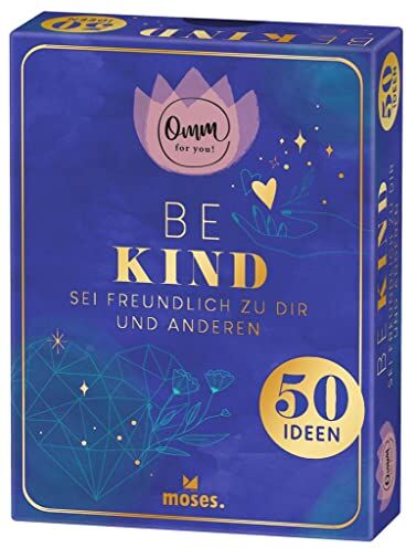 Ingrid Ickler - moses. Omm for you Be Kind – 50 Karten mit Ideen - Sei freundlich zu dir und anderen, Zum Nachdenken, Ausprobieren und Erfahren, Impulse, Gedanken und ... Ideen in einer Box mit Goldfolienveredelung - Preis vom 19.10.2026 19:33:35 h